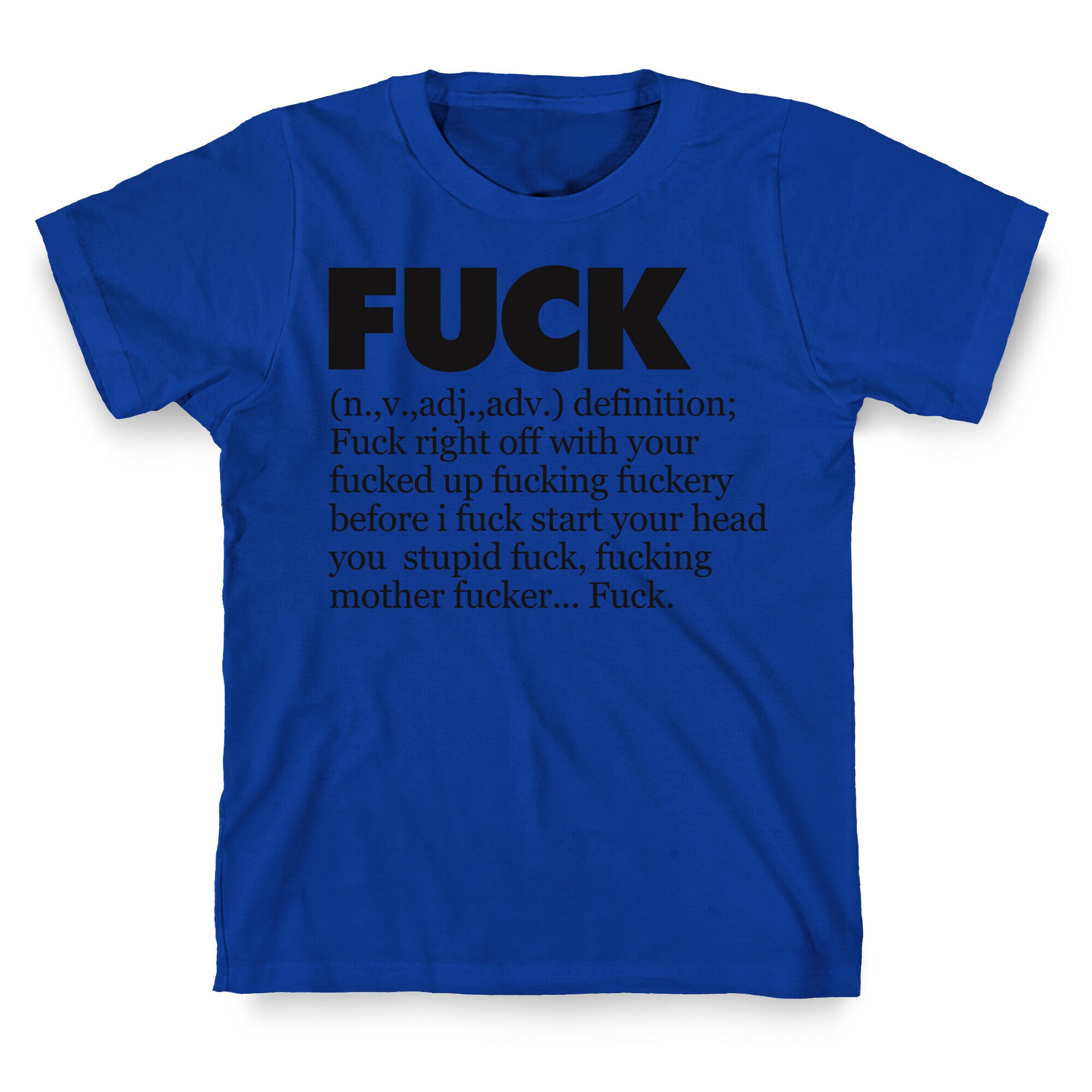 Fuck (Definition Shirt) T-Shirt